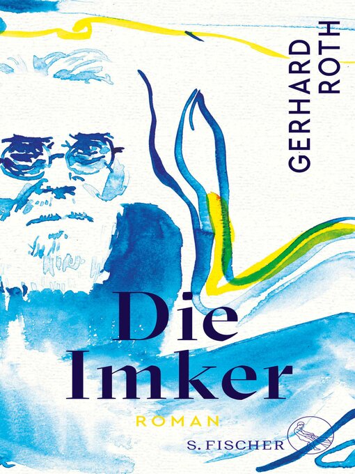 Title details for Die Imker by Gerhard Roth - Available